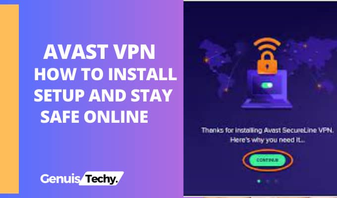 avast vpn how to install setup and stay safe online