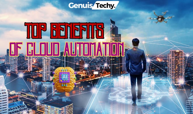 top benefits of cloud automation