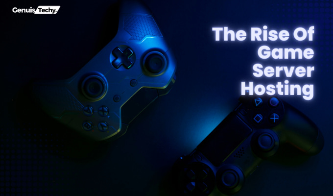 The Rise Of Game Server Hosting