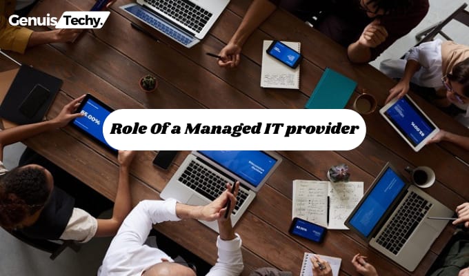 What Is the Role Of a Managed IT provider